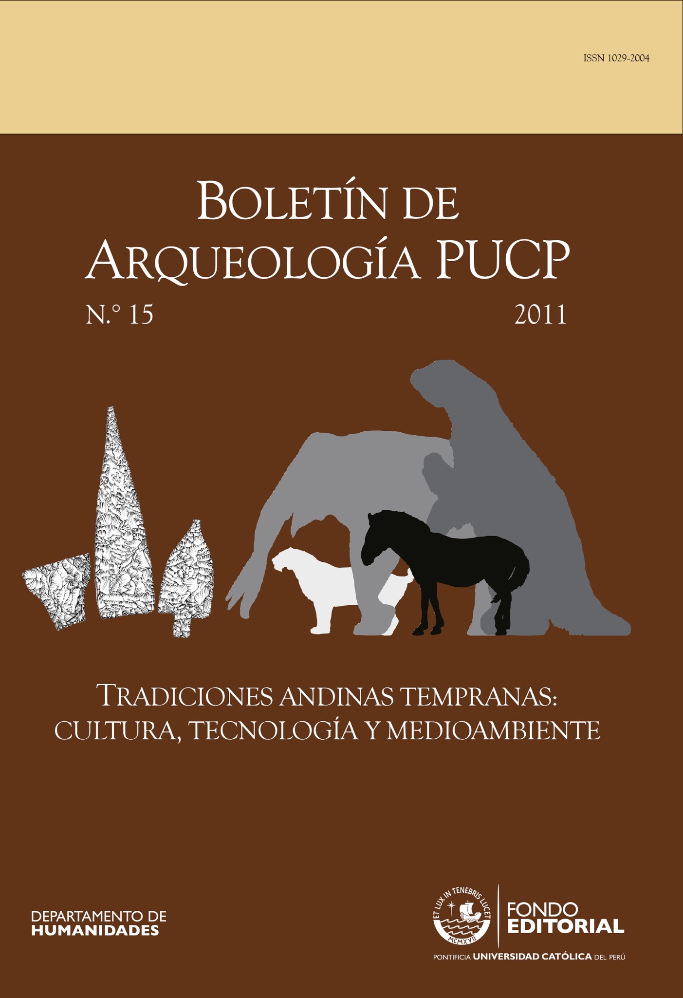 Boletín de Arqueología PUCP 15. Tradiciones andinas tempranas: cultura, tecnología y medioambiente